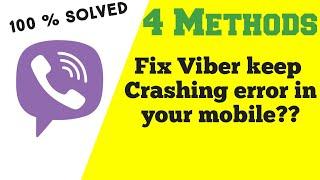 Fix Viber keep Crashing Error in Android mobile