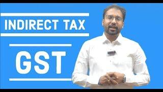 Indirect Tax | GST | Introduction