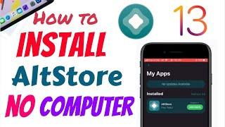 How to Install AltStore on iOS 13.5 Without Computer (Expire 365 Days)