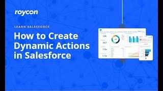 How to Create Dynamic Actions in Salesforce