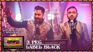 T-Series Mixtape Punjabi:3 Peg/Label Black | Sharry Mann Gupz Sehra| Bhushan Kumar Ahmed K Abhijit V