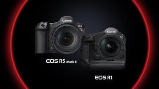 Introducing the Canon EOS R1 and EOS R5 Mark II Cameras