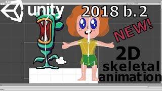 Skeletal 2D Animation  - Unity 2018.2 beta hidden feature