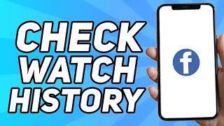 How to Check Watch History on Facebook Lite (2024)