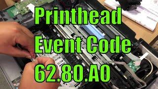 Fix HP Printhead Problem Event Code 62.80.A0 - Officejet Pro 8022 8025 8028