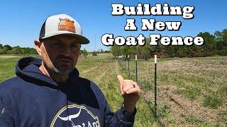 New Goat Fence Build | Goat Fence Tips | Stay Tuff Goat Wire | How to Build Goat Fence