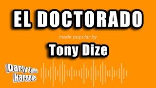 Tony Dize - El Doctorado (Versión Karaoke)