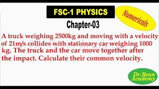 FSC-1 Physics Chapter03 Numerical 3.8 solving using Law of conservation of Momentum  (A-Level )