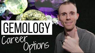 Career Options for a Gemologist (7 Choices)