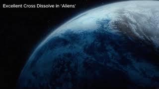 Use of Cross Dissolve in 'Aliens'