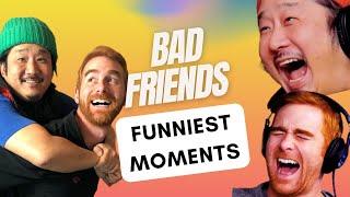 Bad Friends - Funniest Moments Compilation