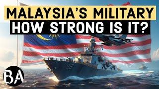 Malaysia's Military | How Strong is it?