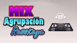 MIX AGRUPACION RUSSKAYA DJ DOBLE AA 2024