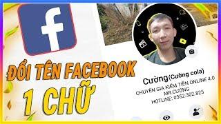 Cách đổi tên Facebook 1 chữ trên điện thoại | Mê thủ thuật