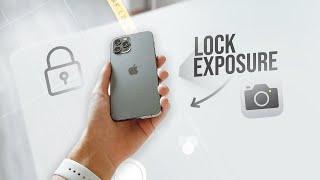 How to Lock the Exposure on iPhone (explained)