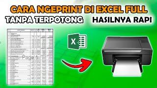 Cara Print Excel Full Tanpa Terpotong