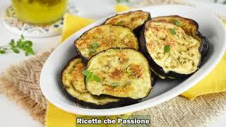 Melanzane al forno, ma perchè non ci ho pensato prima, leggere e gustosissime - Ricette che Passione