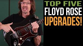 My Top 5 (Inexpensive) Floyd Rose Upgrades!