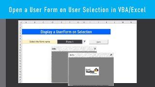 Display a User Form based on Selection In VBA & Excel