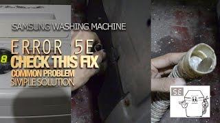 Fix Samsung Washing Machine Error 5E Drain Problem