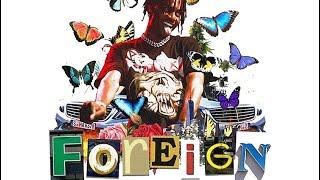 playboi carti- foreign (prod. 808JB)