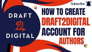 #006 #YourPenFriend Self-Publish And Sell Your Books On Draft2Digital - Account Setup