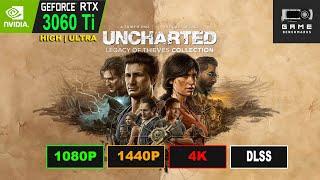 UNCHARTED 4 | RTX 3060 Ti | 1080P | 1440P | 4K | HIGH | ULTRA | DLSS | Benchmark