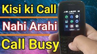 keypad phone incoming call busy problem | keypad mobile call busy problem | kisi ki call nahin