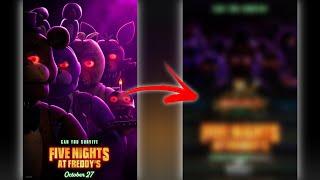 [RareGalaxy5] Making A Custom Five Nights At Freddy’s Movie Poster!