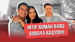 LIAT RUMAH BARU SORAYA RASYID YUK! DAN INTIP RAHASIANYA PUNYA RUMAH DI USIA MUDA