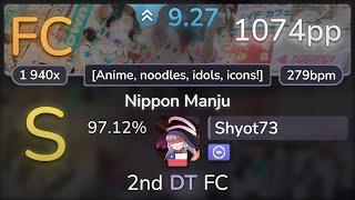 9.3⭐ Shyot73 | LADYBABY - Nippon Manju [Anime, noodles, idols, icons!] +DT 97.12% FC 1074pp - osu!