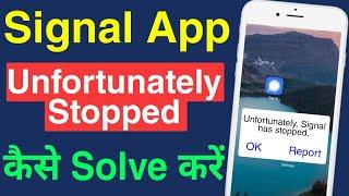 How to Fix Unfortunately Signal Messenger Has Stopped | Signal Has Stopped Error in Android