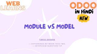 Understanding Modules and Models in Odoo Development In Hindi