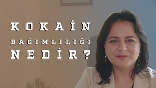 Kokain Bağımlılığı