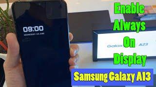 How to enable AOD on Samsung Galaxy A13 | How to enable Always On Display on Samsung Galaxy A13