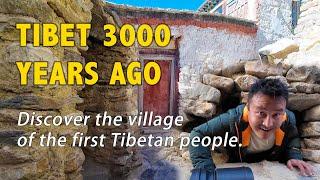 Visit the Oldest Tibetan Village 3000 Years Ago 象雄王朝遗址探秘