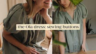 Sewing Buttons on the Ola Dress Pattern | Sewing Tutorial