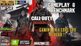 COD: Warzone 2.0 Season 2| Ryzen 3 2200G | GTX 1660 | Gaming on 4 Core is Dead 