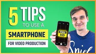 5 Tips for Making A Professional Video On Your Smart Phone!