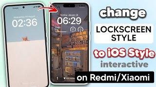 Change Lockscreen to iOS Style (Interactive) on Redmi, Xiaomi or MIUI