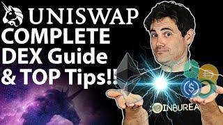 Uniswap Guide & Why it's The TOP DEX 