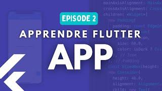 Créer une appli mobile avec Flutter #2 - Premier Projet