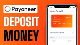 How To Deposit Money in Payoneer Account - Full Guide (2024)