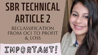 RECLASSIFICATION OF PROFIT FROM OCI TO P/L || OCI VS P/L || SBR TECHNICAL ARTICLE