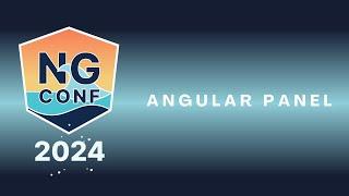 Angular Team Panel | ng-conf 2024