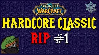 "It's Probably Fine, I Have This World Buff" | WoW Classic Hardcore RIP #1