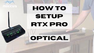 How to Setup Home RTX Pro in Optical, Listen to Your TV on Headphones with Bluetooth Transmitter