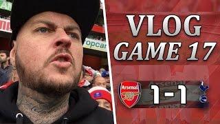 Arsenal 1 v 1 Spurs | PATHETIC PERFORMANCE | Matchday Vlog | Matchday 17