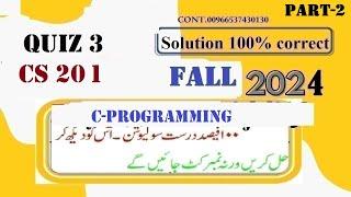 cs 201 quiz 3 solution fall 2024|cs 201 quiz 3|cs201 quiz 3 2024