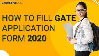 How to Fill GATE 2020 Application Form - Step by Step GATE Form Filling